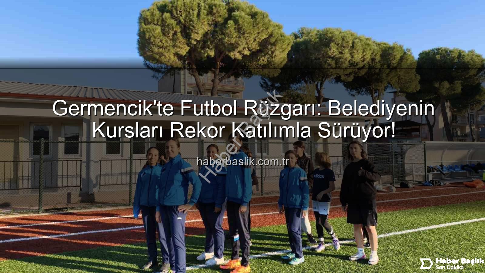 Germencik futbol kursları - Germencik'te Futbol Rüzgarı: Belediyenin Kursları Rekor Katılımla Sürüyor!