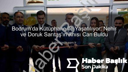 Bodrum’da Kütüphane İle Yaşatılıyor: Nehir ve Doruk Sarıtaş’ın Anısı Can Buldu